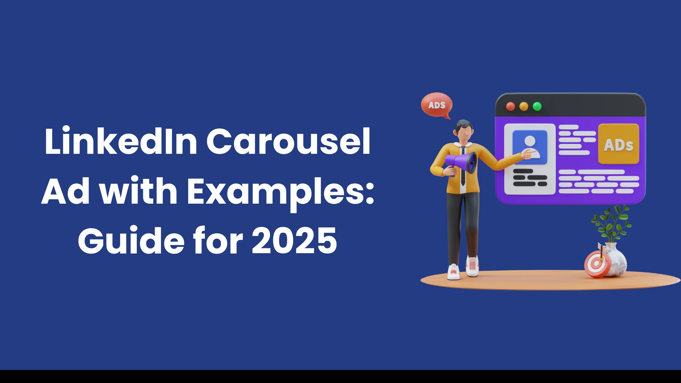 LinkedIn Carousel Ad with Examples Guide for 2025